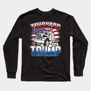 Truckers for Trump Republican Semi-Drivers Unite Long Sleeve T-Shirt